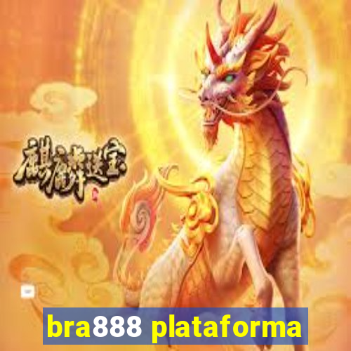 bra888 plataforma